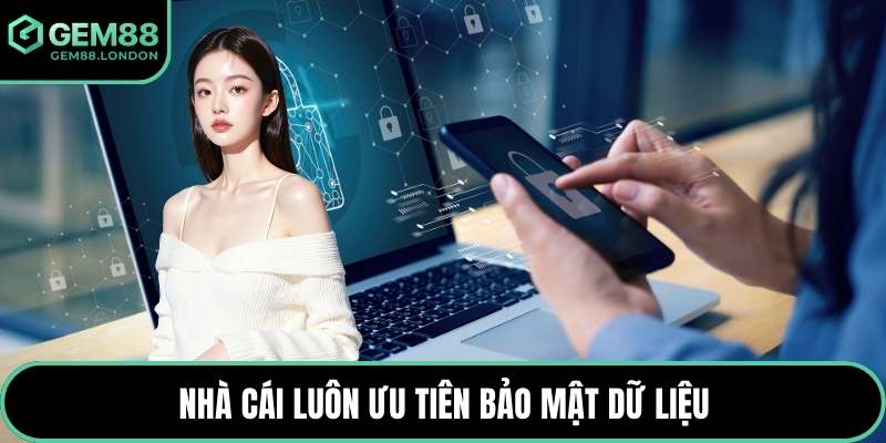 Nhà cái luôn ưu tiên bảo mật dữ liệu