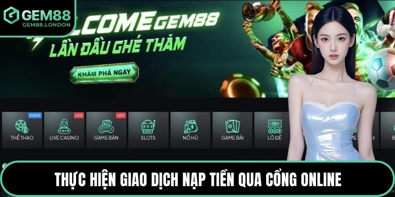 Thực hiện giao dịch nạp tiền qua cổng online